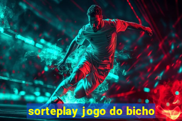 sorteplay jogo do bicho