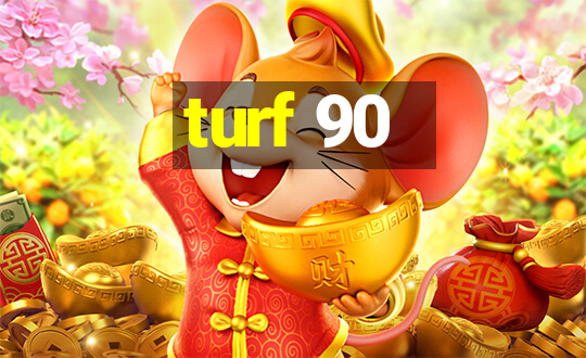 turf 90