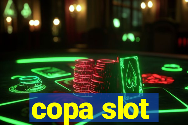 copa slot