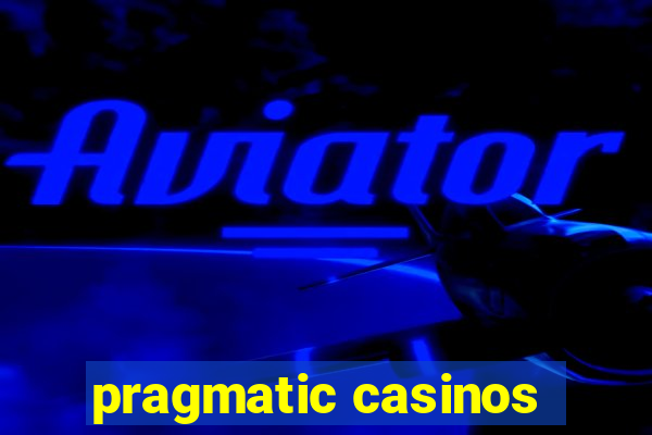 pragmatic casinos