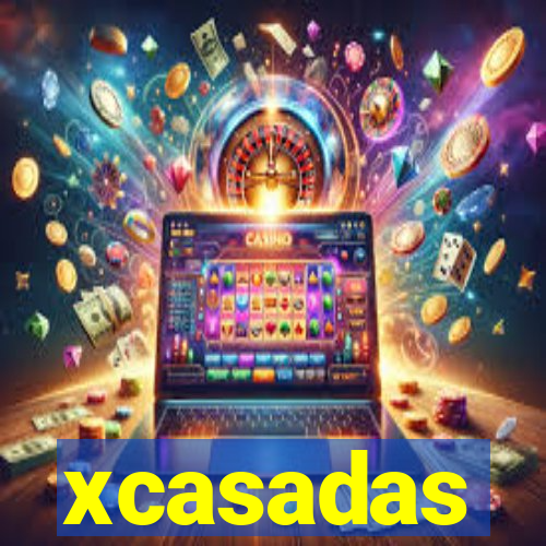 xcasadas