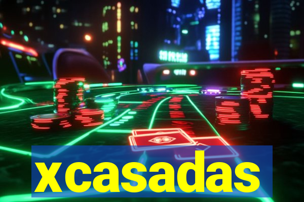 xcasadas