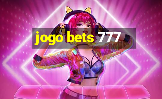 jogo bets 777