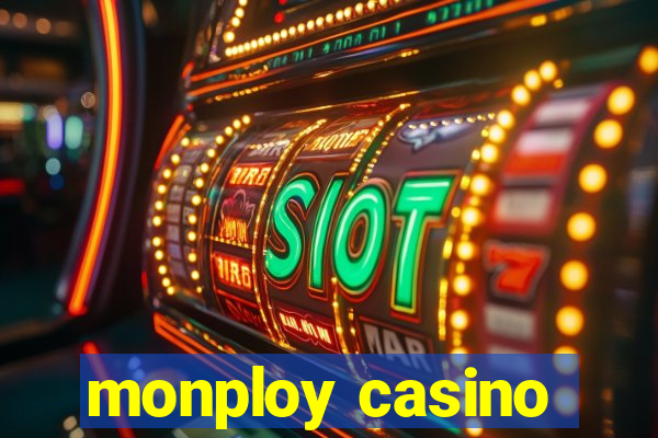 monploy casino