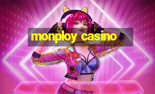 monploy casino