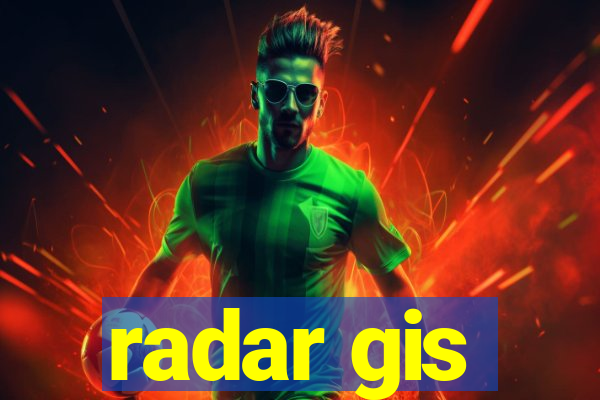 radar gis