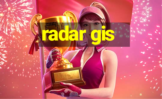 radar gis