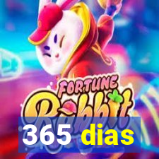 365 dias