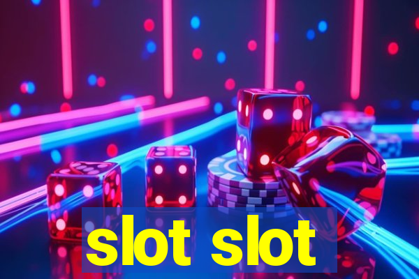 slot slot