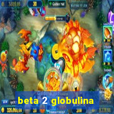 beta 2 globulina