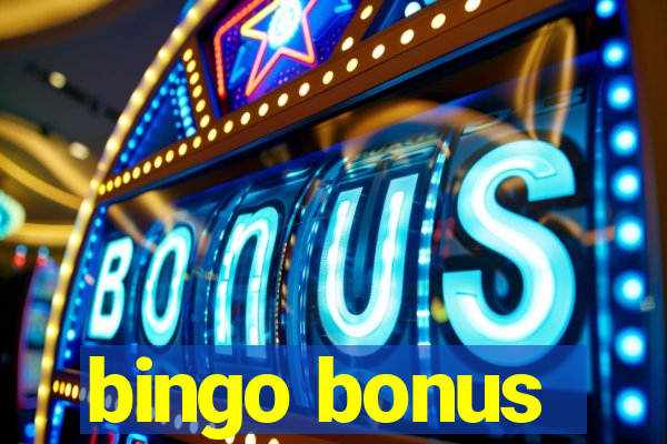 bingo bonus