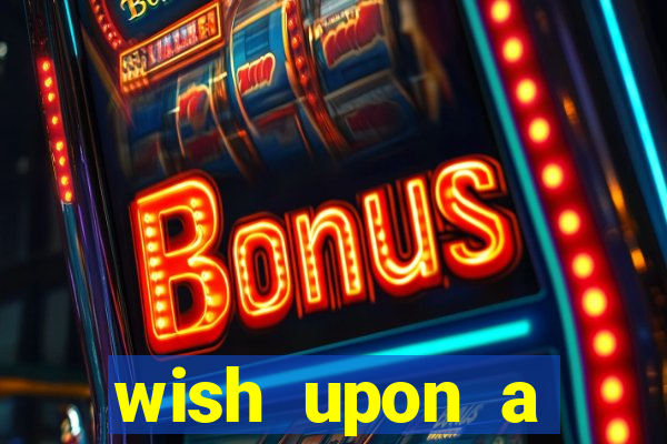 wish upon a jackpot free slot