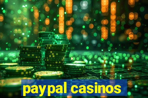 paypal casinos