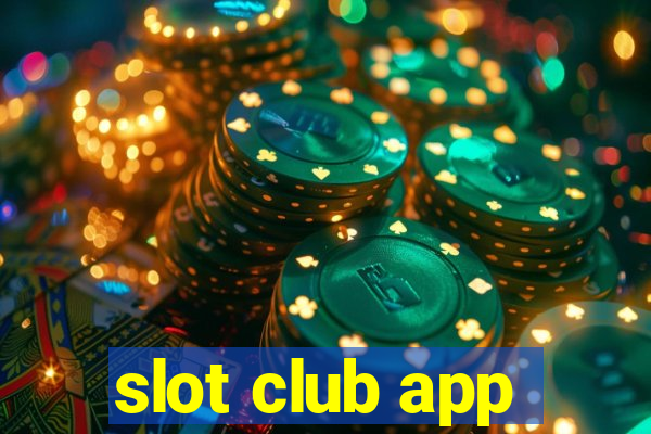 slot club app