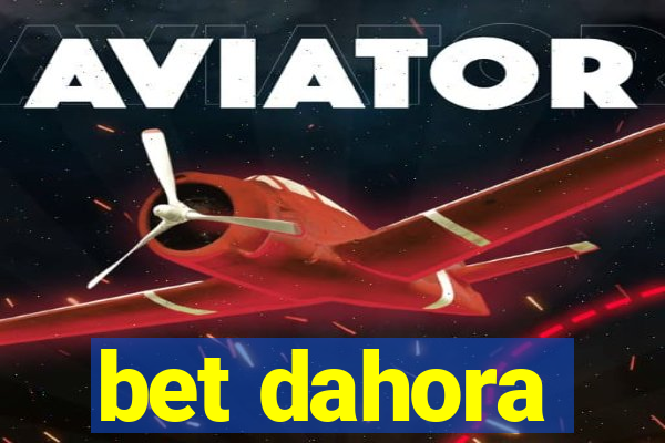 bet dahora