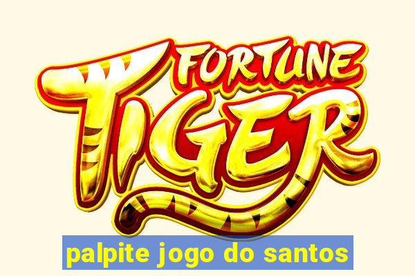 palpite jogo do santos