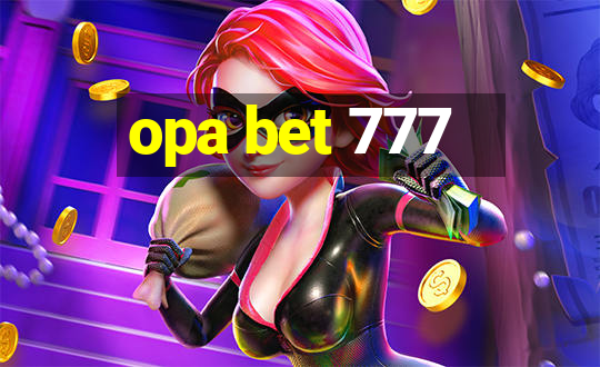 opa bet 777