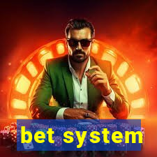 bet system