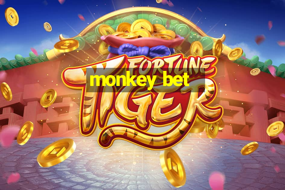 monkey bet