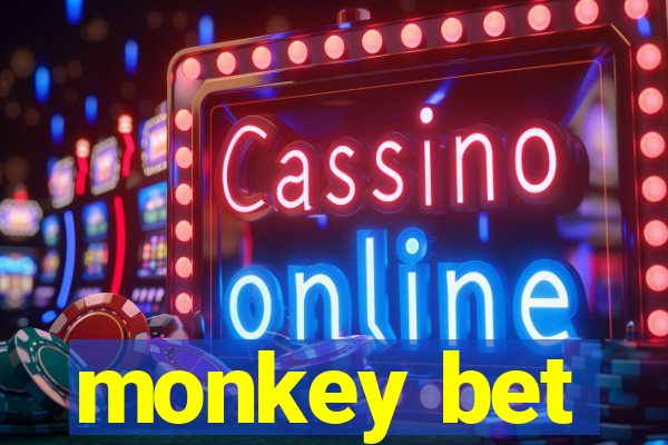 monkey bet