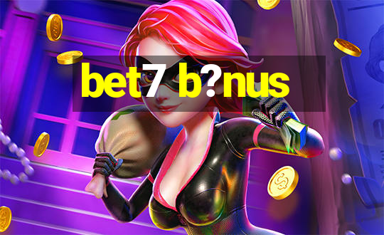 bet7 b?nus