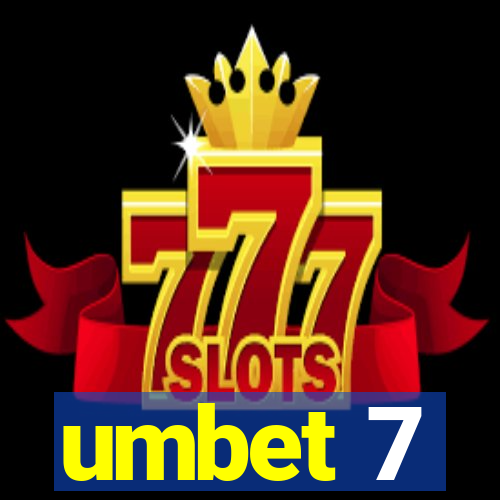 umbet 7