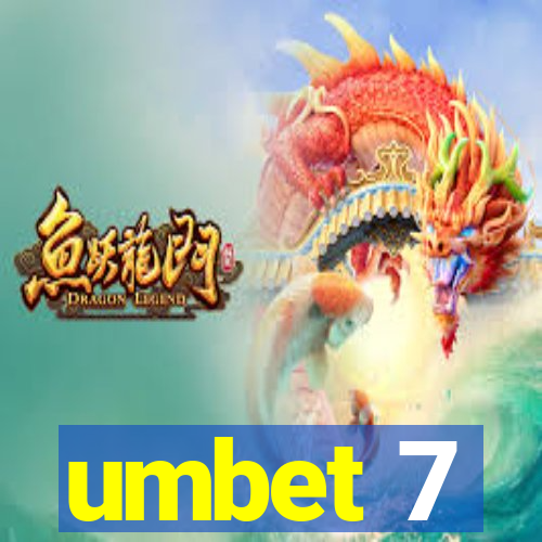 umbet 7