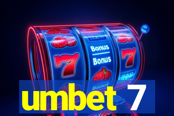 umbet 7