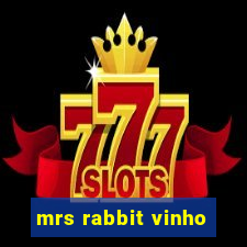 mrs rabbit vinho