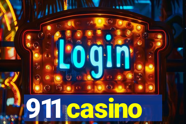 911 casino