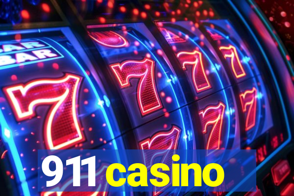 911 casino