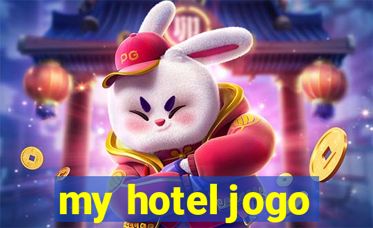 my hotel jogo