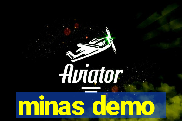 minas demo