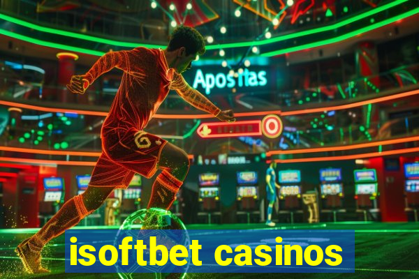 isoftbet casinos