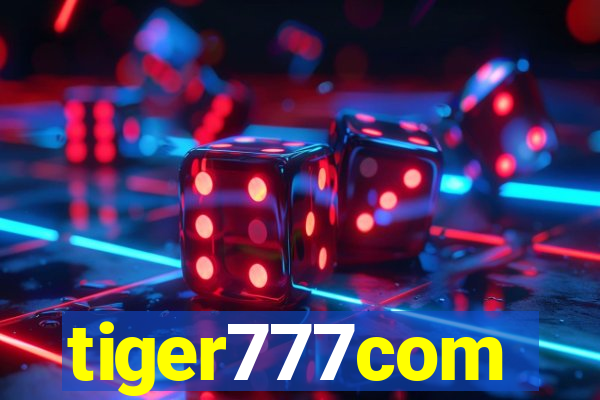 tiger777com