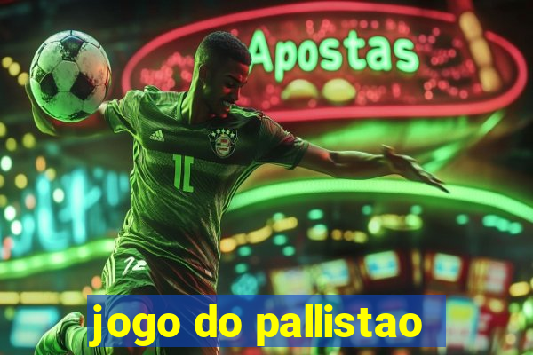 jogo do pallistao