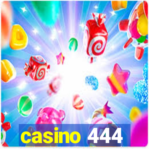 casino 444