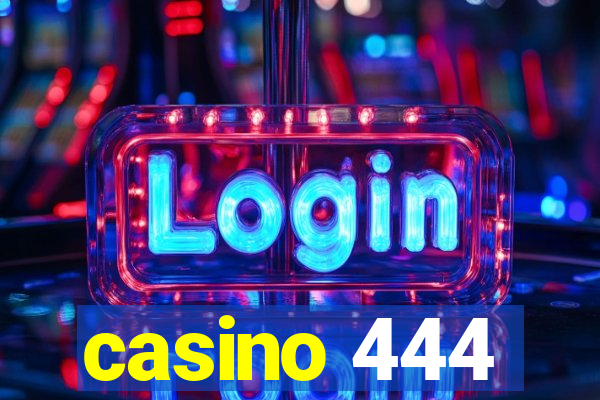 casino 444