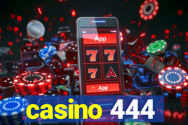 casino 444