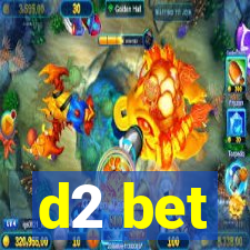 d2 bet