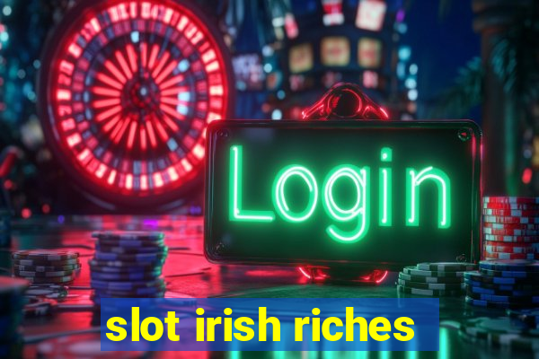 slot irish riches