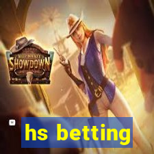 hs betting