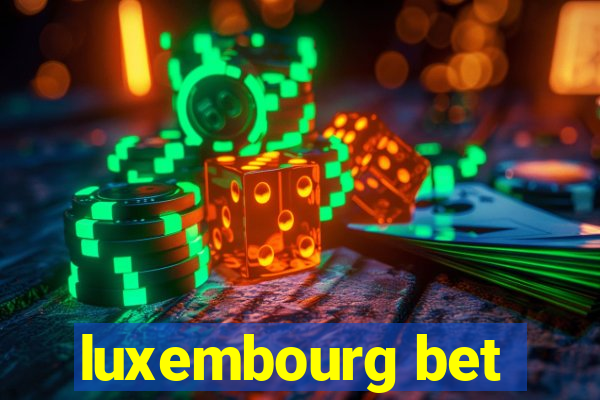 luxembourg bet