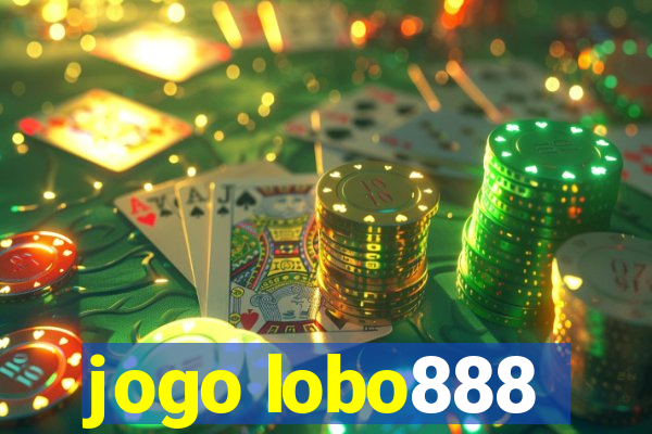 jogo lobo888