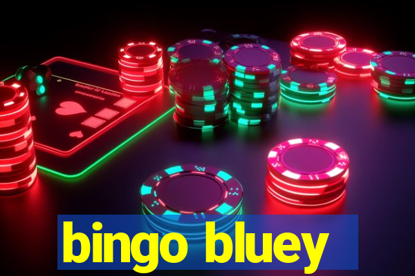 bingo bluey