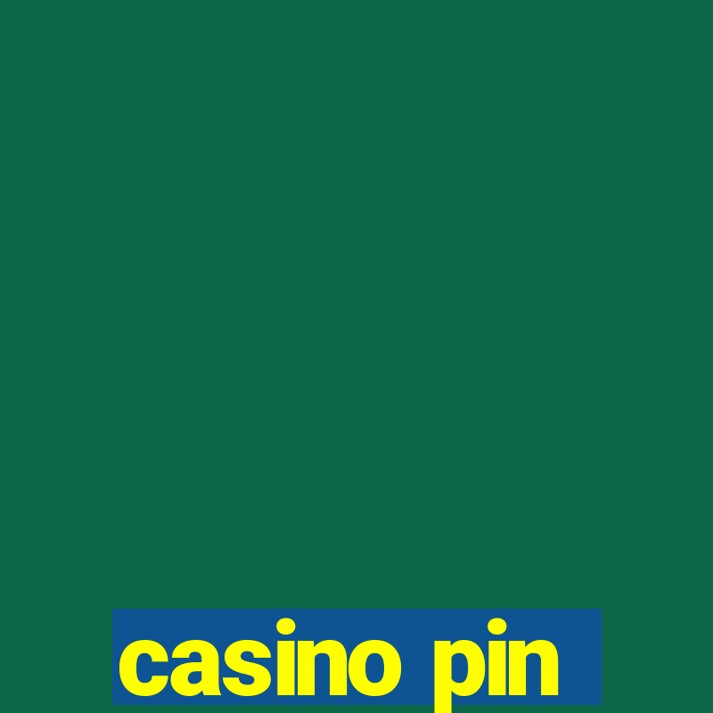 casino pin