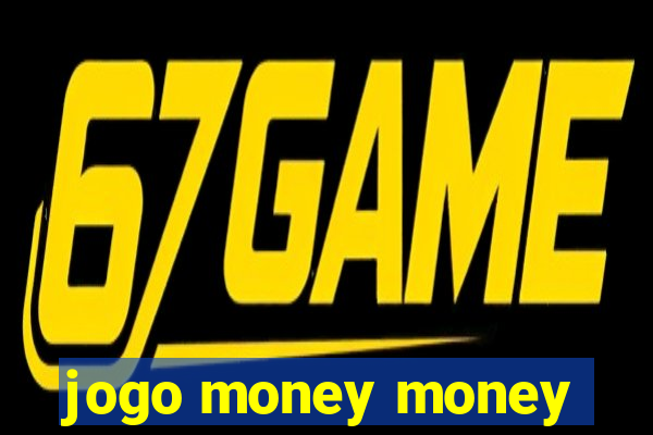 jogo money money