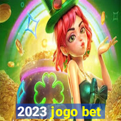 2023 jogo bet