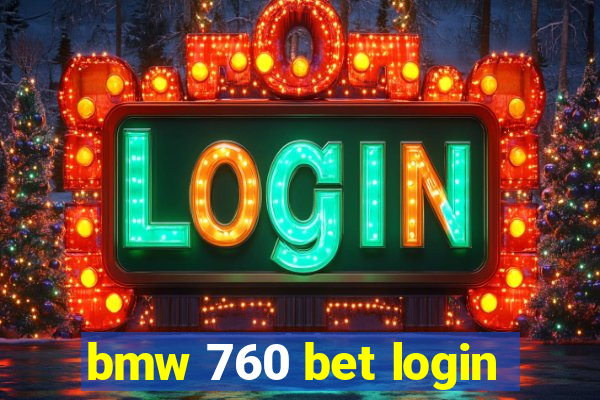 bmw 760 bet login