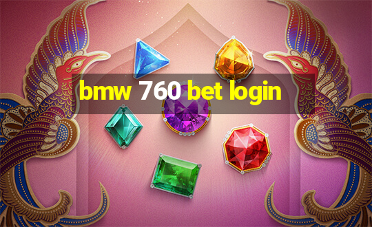 bmw 760 bet login